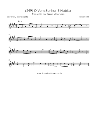 Harpa Cristã (249) Ó Vem Senhor E Habita score for Tenor Saxophone Soprano (Bb)