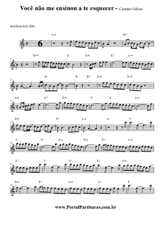Caetano Veloso Você Não Me Ensinou A Te Esquecer score for Alto Saxophone
