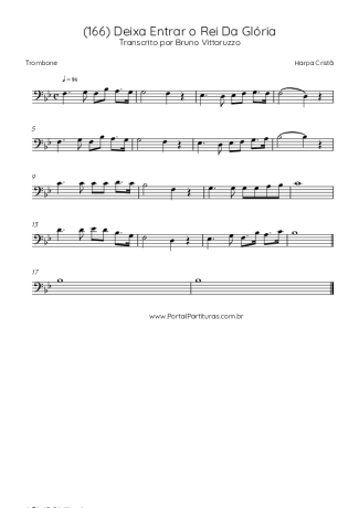 Harpa Cristã (166) Deixa Entrar O Rei Da Glória score for Trombone