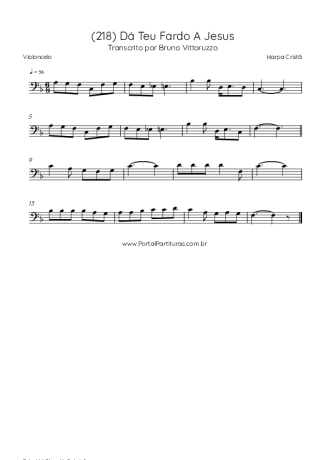 Harpa Cristã (218) Dá Teu Fardo A Jesus score for Cello