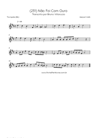 Harpa Cristã (231) Não Foi Com Ouro score for Trumpet