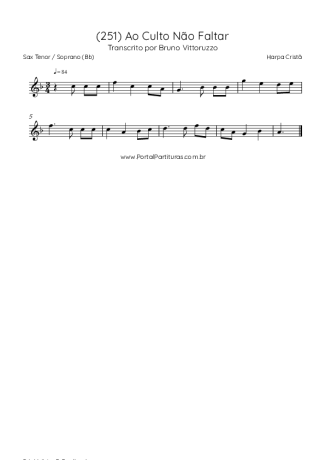 Harpa Cristã (251) Ao Culto Não Faltar score for Tenor Saxophone Soprano (Bb)