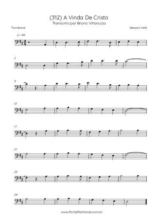 Harpa Cristã (312) A Vinda De Cristo score for Trombone