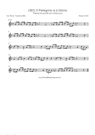 Harpa Cristã (361) O Peregrino E A Glória score for Tenor Saxophone Soprano (Bb)